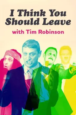 پوستر I Think You Should Leave with Tim Robinson