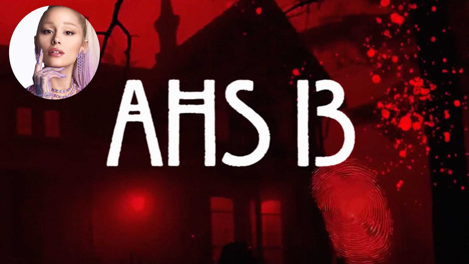 حضور آریانا گرانده در فصل جدید سریال ترسناک American Horror Story شبکه FX