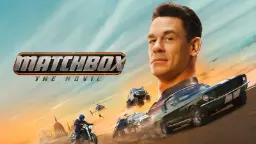 پوستر فیلم مچ‌باکس (Matchbox) با حضور جان سینا (John Cena) و خودروهای اکشن