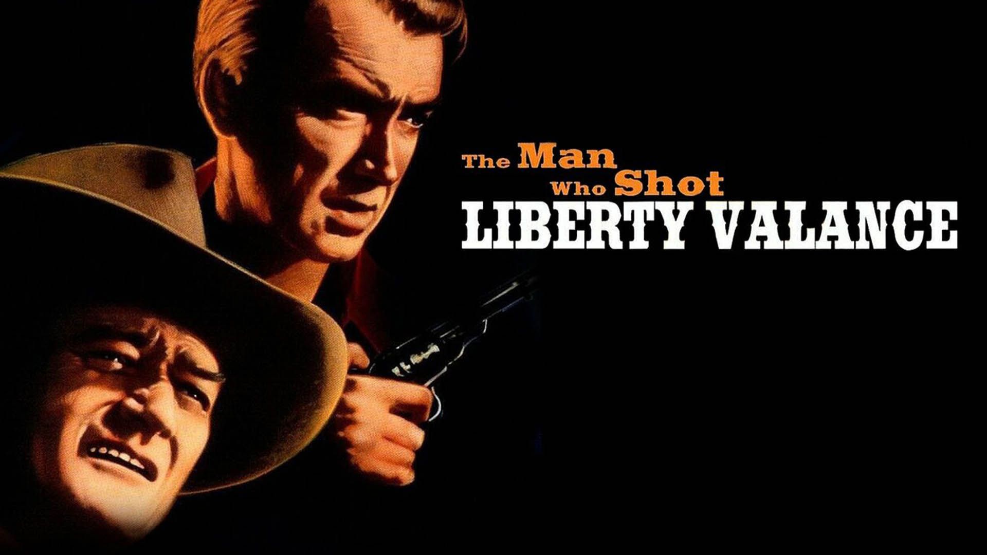 The Man Who Shot Liberty Valance