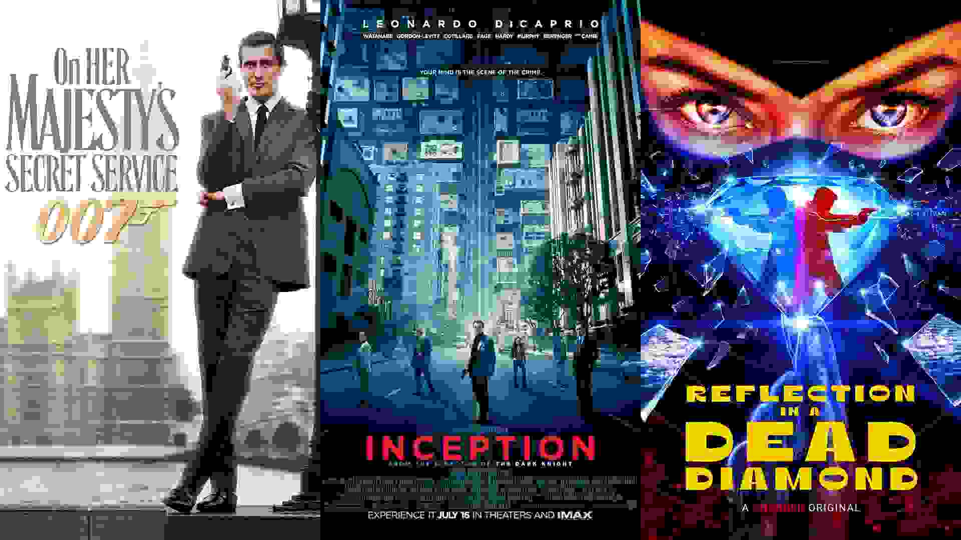 پوسترهای فیلم‌های بازتاب در الماس مرده به کارگردانی هلن کاته و برونو فورزانی، تلقین به کارگردانی کریستوفر نولان و در خدمت سرویس مخفی ملکه به کارگردانی پیتر هانت