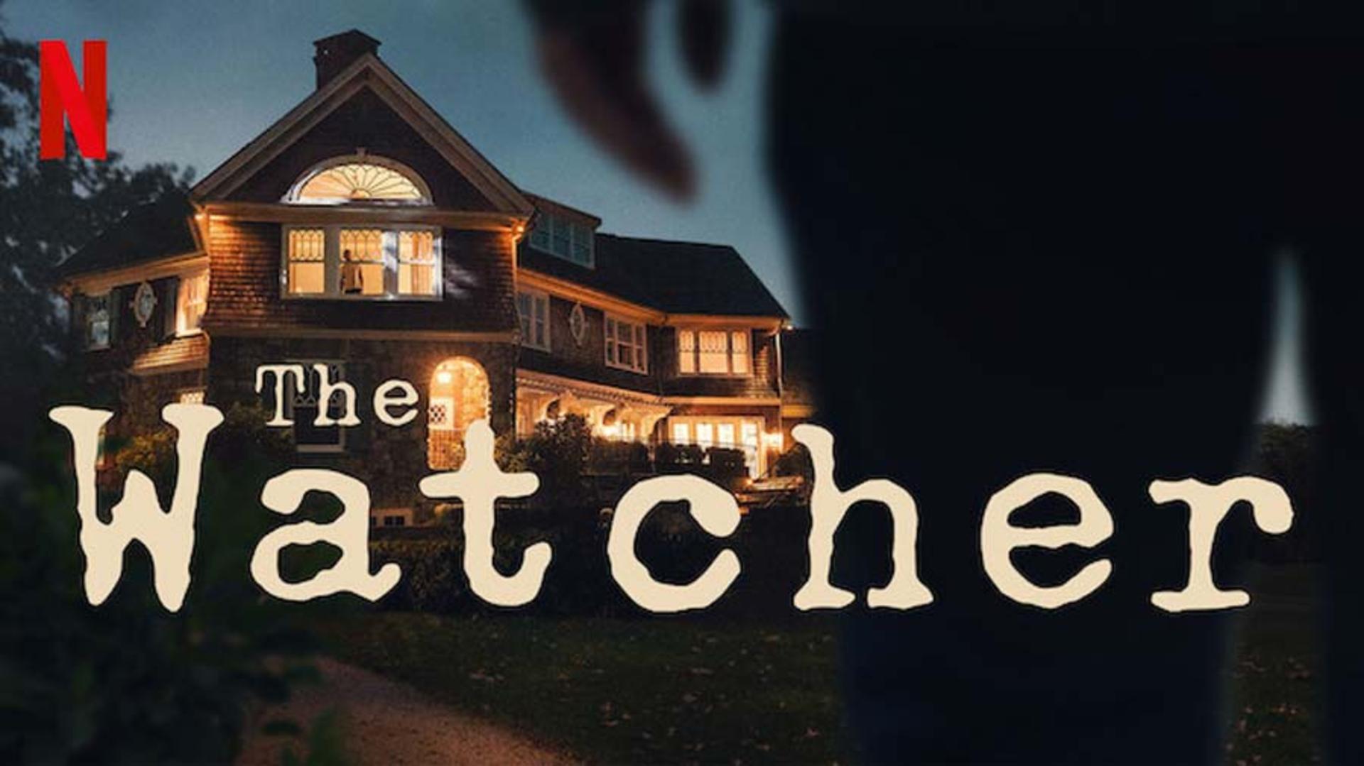 سریال The Watcher نتفلیکس